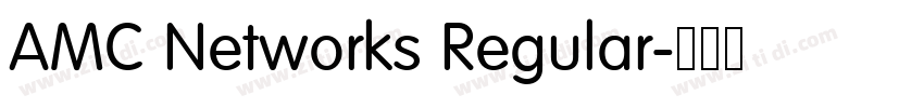 AMC Networks Regular字体转换 AMC Networks Regular字体转换